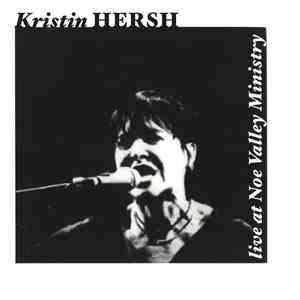 Kristin Hersh - Live At Noe Valley Ministry album
