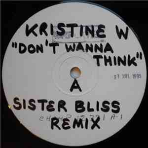 Kristine W - Don't Wanna Think album