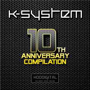 K-System - 10th Anniversary Compilation album