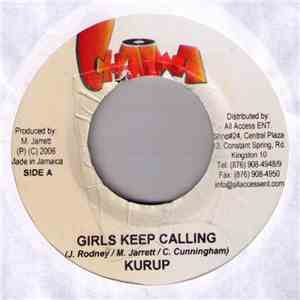 Kurup / Cezar  - Girls Keep Calling / Touch It Baby album