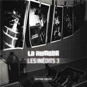 La Rumeur - Les Inédits 3 album