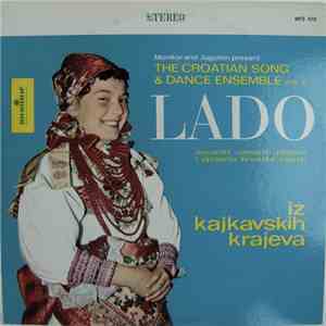 Lado  - The Croatian Song & Dance Ensemble Vol. 2 Iz Kajkavskih Krajeva album