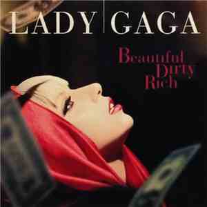 Lady Gaga - Beautiful, Dirty, Rich album