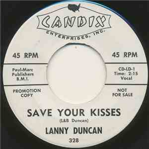 Lanny Duncan - Save Your Kisses album