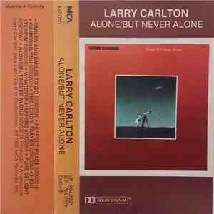 Larry Carlton - Alone/But Never Alone album