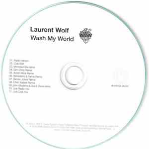 Laurent Wolf - Wash My World (Remixes) album