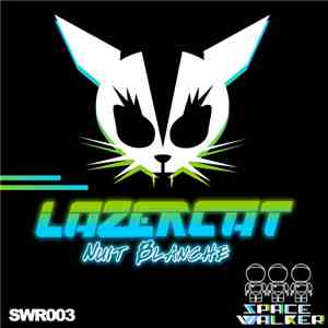 Lazercat - Nuit Blanche album