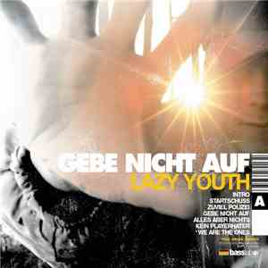 Lazy Youth - Gebe Nicht Auf album