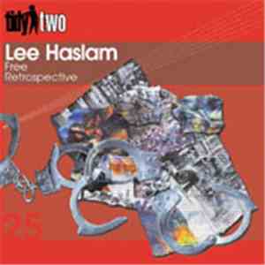 Lee Haslam - Free / Retrospective album