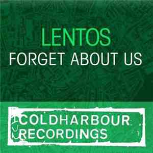 Lentos - Forget About Us album