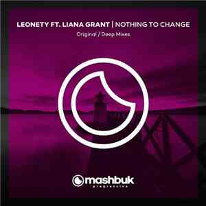 Leonety Feat. Liana Grant - Nothing To Change album