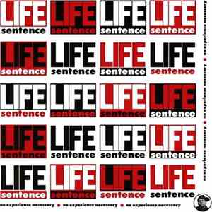 Life Sentence - No Experience Necessary album