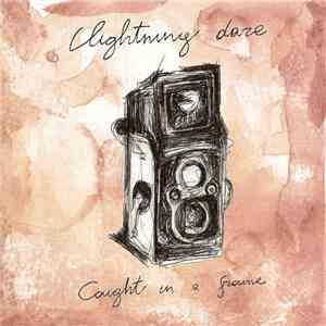 Lightning Daze - Caught In A Frame album