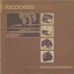 Loopoets - Binary Phonovisions album
