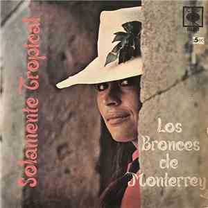 Los Bronces de Monterrey - Solamente Tropical album