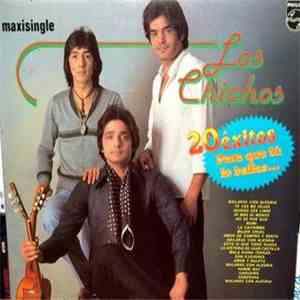 Los Chichos - 20 Éxitos Para Que Tu Lo Bailes... album