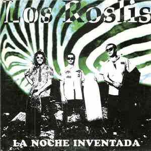 Los Roslis - La Noche Inventada album