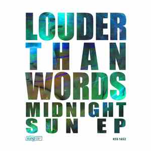Louder Than Words  - Midnight Sun EP album