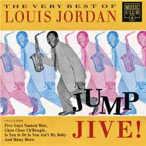 Louis Jordan And His Tympany Five - The Very Best Of Louis Jordan album