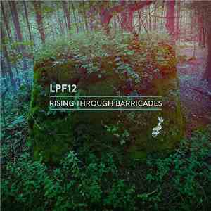 LPF12 - Rising Through Barricades album