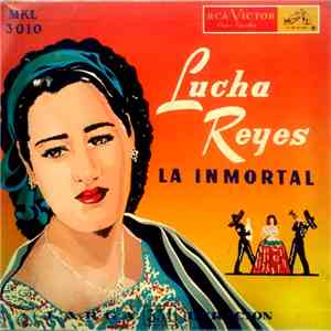 Lucha Reyes  - La Inmortal album