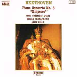 Ludwig Van Beethoven, Peter Toperczer, Slovak Philharmonic Orchestra, Libor Pešek - Piano Concerto No. 5 "Emperor" album