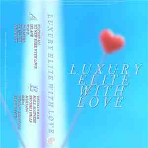 Luxury Elite - With Love album