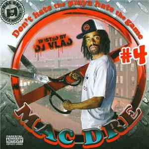 Mac Dre - Don't Hate The Playa Hate The Game #4 album