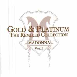 Madonna - Gold & Platinum The Remixed Collection Vol.5 CD album
