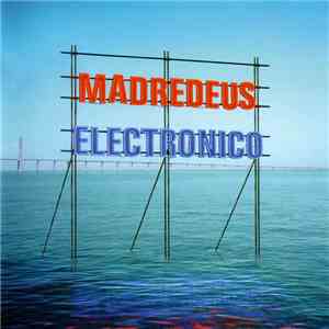 Madredeus - Electronico album