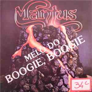 Mantus - Boogie To The Bop / Love Is A Natural Thing album