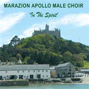 Marazion Apollo Male Choir - In The Spirit album