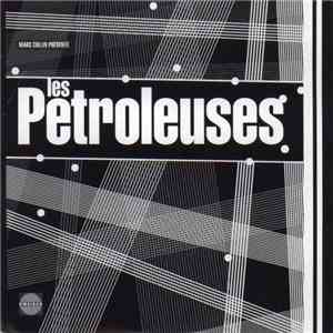 Marc Collin Présente Les Petroleuses - Les Petroleuses album