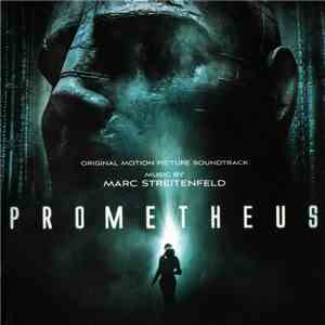 Marc Streitenfeld - Prometheus (Original Motion Picture Soundtrack) album