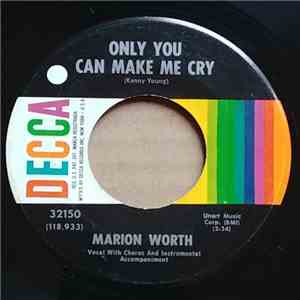Marion Worth - Only You Can Make Me Cry album