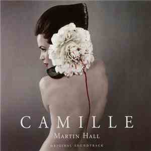 Martin Hall - Camille (Original Soundtrack) album