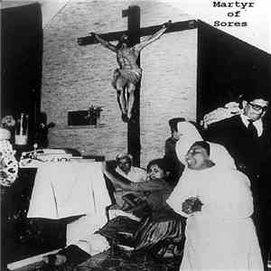 Martyr Of Sores - Our Lady Of Martyrs album
