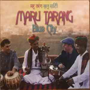 Maru Tarang - Blue City album