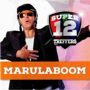 Marulaboom - Super 12 Treffers - Marulaboom album