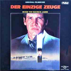 Maurice Jarre - Original Filmmusik - Der Einzige Zeuge (Original Filmmusik) album