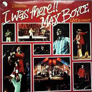 Max Boyce - I Know 'Cos I Was There! album