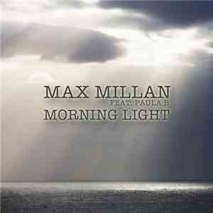 Max Millan Feat. Paula B. - Morning Light album
