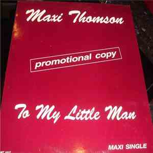 Maxi Thomson - To My Little Man album