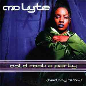 MC Lyte - Cold Rock A Party (Bad Boy Remix) album