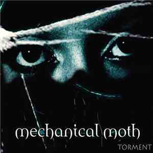 Mechanical Moth - Torment album