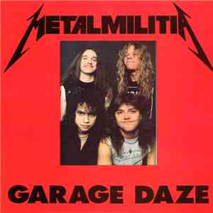 Metalmilitia - Garage Daze album