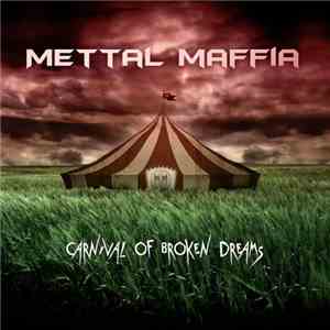 Mettal Maffia - Carnival Of Broken Dreams album