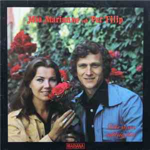 Mia Marianne Och Per Filip - Där Rosor Aldrig Dör album