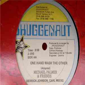 Michael Palmer & Friends - One Hand Wash The Other album