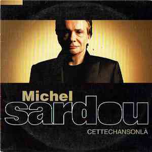 Michel Sardou - Cette Chanson-Là album